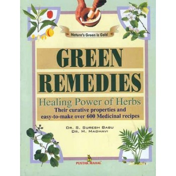 Green Remedies Healing Power of Herbs