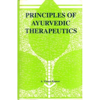 Principles of Ayurvedic Therapeutics