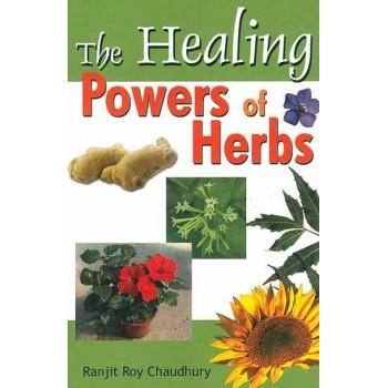 The Healing Powers of Herbs