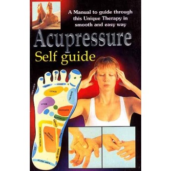 Acupressure: Self guide