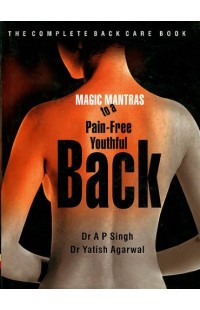 Magic Mantras to a Pain-Free Youthful Back