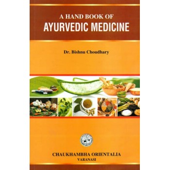 A Hand Book of Ayurvedic Medicine