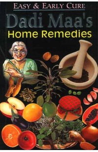 Dadi Maa's Home Remedies for Easy and Early Cure Displaying 31 of 1436         Previous  |  NextSubscribe to our newsletter and discounts