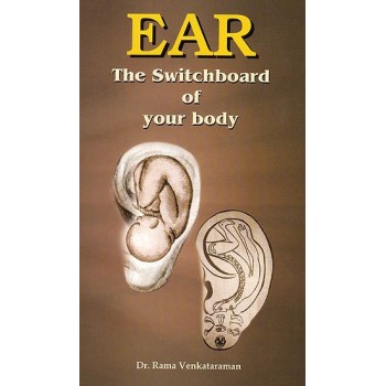 Ear: The Switchboard of Your Body