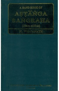 A Hand Book of ASTANGA SANGRAHA