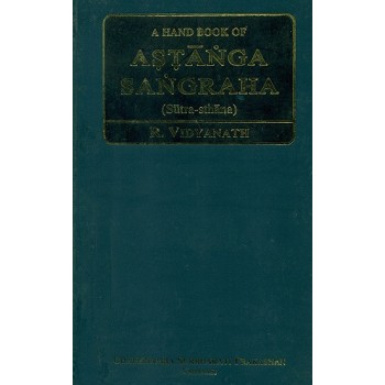A Hand Book of ASTANGA SANGRAHA
