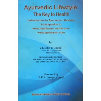 Ayurvedic Lifestyle: The Key to Health