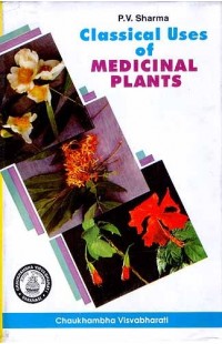 Classical Uses of Medicinal Plants