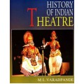 History of Indian Theatre: Classical Theatre (Volume III)