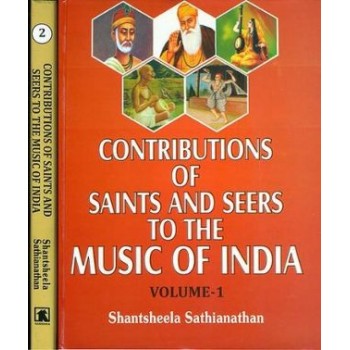Contributions of Saints & Seers to The Music of India