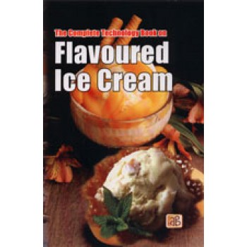 The Complete Technology Book on Flavoured Ice Cream