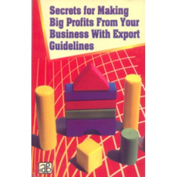 Secrets for Making Big Profits from Your Business with Export Guidelines