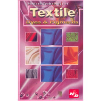 Modern Technology of Textile Dyes & Pigments