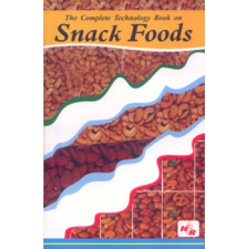 The Complete Technology Book On Snack Foods