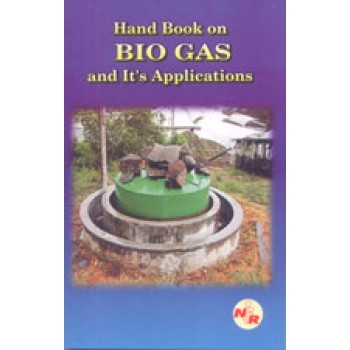 Handbook on Bio Gas and Its Applications