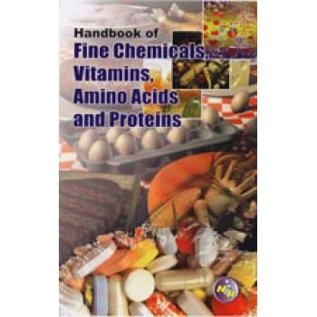 Handbook on Fine Chemicals, Vitamins, Amino Acids and Proteins