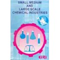 Small Medium And Large Scale Chemical Industries