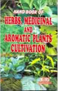 Herbs, Medicinal & Aromatic Plants Cultivation
