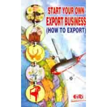 Start Your Own Export Business (How To Export) (2nd Edition)