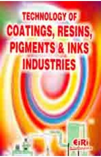 Technology Of Coatings, Resins, Pigments & Inks Industries 