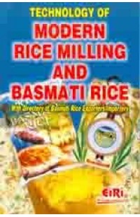 Technology Of Modern Rice Milling And Basmati Rice 