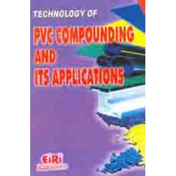 Technology Of Pvc Compounding & Its Applications