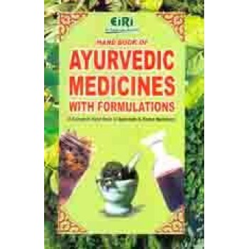 Hand Book Of Ayurvedic Medicines With Formulations
