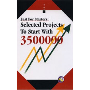 Just for Starters : Selected Projects to Start with 35,00,000