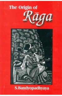The Origin Of Raga