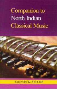 Companion to North Indian Classical Music