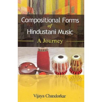 Compositional Forms of Hindustani Music: A Journey