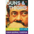 Guns & Thighs (The Story of My Life)