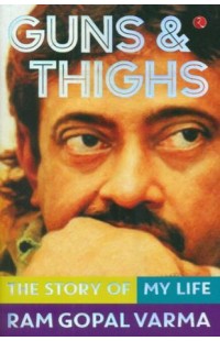 Guns & Thighs (The Story of My Life)