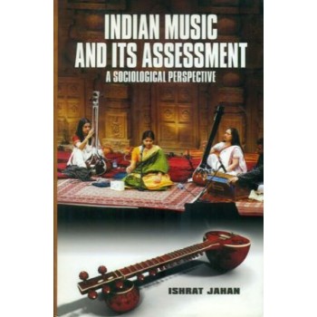Indian Music and Its Assessment (A Sociological Perspective)
