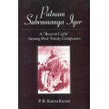 Patnam Subramanya Iyer- A "Beacon Light" Among Post-Trinity Composers