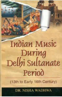 Indian Music During Delhi Sultanate Period