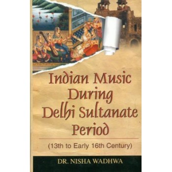 Indian Music During Delhi Sultanate Period