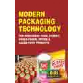 Modern Packaging Technology For Processed Food, Bakery, Snack, Foods, Spices & Allied Food Products