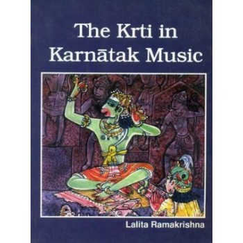 The Krti in Karnatak Music