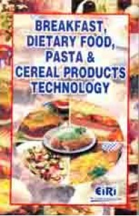 Breakfast, Dietary Food, Pasta & Cereal Products Technology