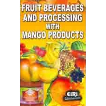Fruit Beverages And Processing With Mango Products