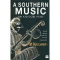 A Southern Music (The Karnatik Story)