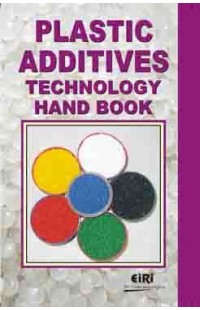 Plastic additives technology hand book