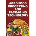 agro food processing and packaging technology