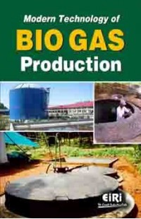 Modern Technology of BIO GAS Production