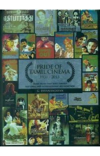 Pride of Tamil Cinema 1931-2013