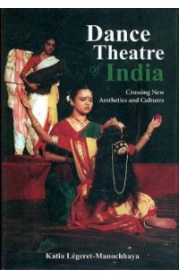 Dance Theatre of India - Crossing New Aesthetics and Cultures