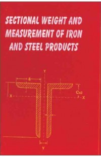 Sectional Weight and Measurement of Iron and Steel Products