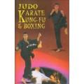 Judo Karate Kung fu  and Boxing