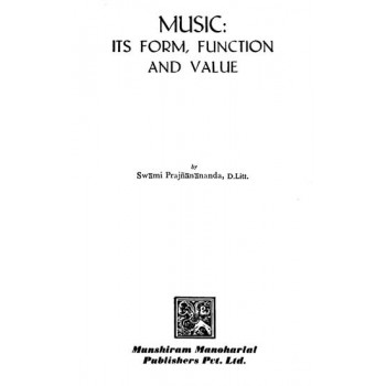 Music: Its Form, Function and Value